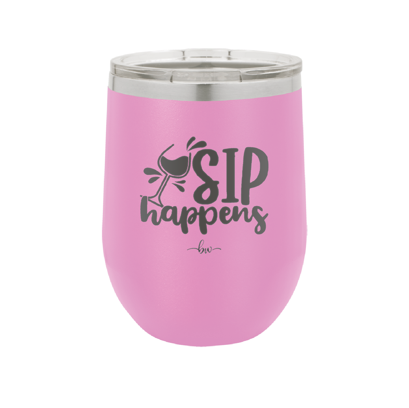 Sip Happens - Laser Engraved Stainless Steel Drinkware - 1348 -