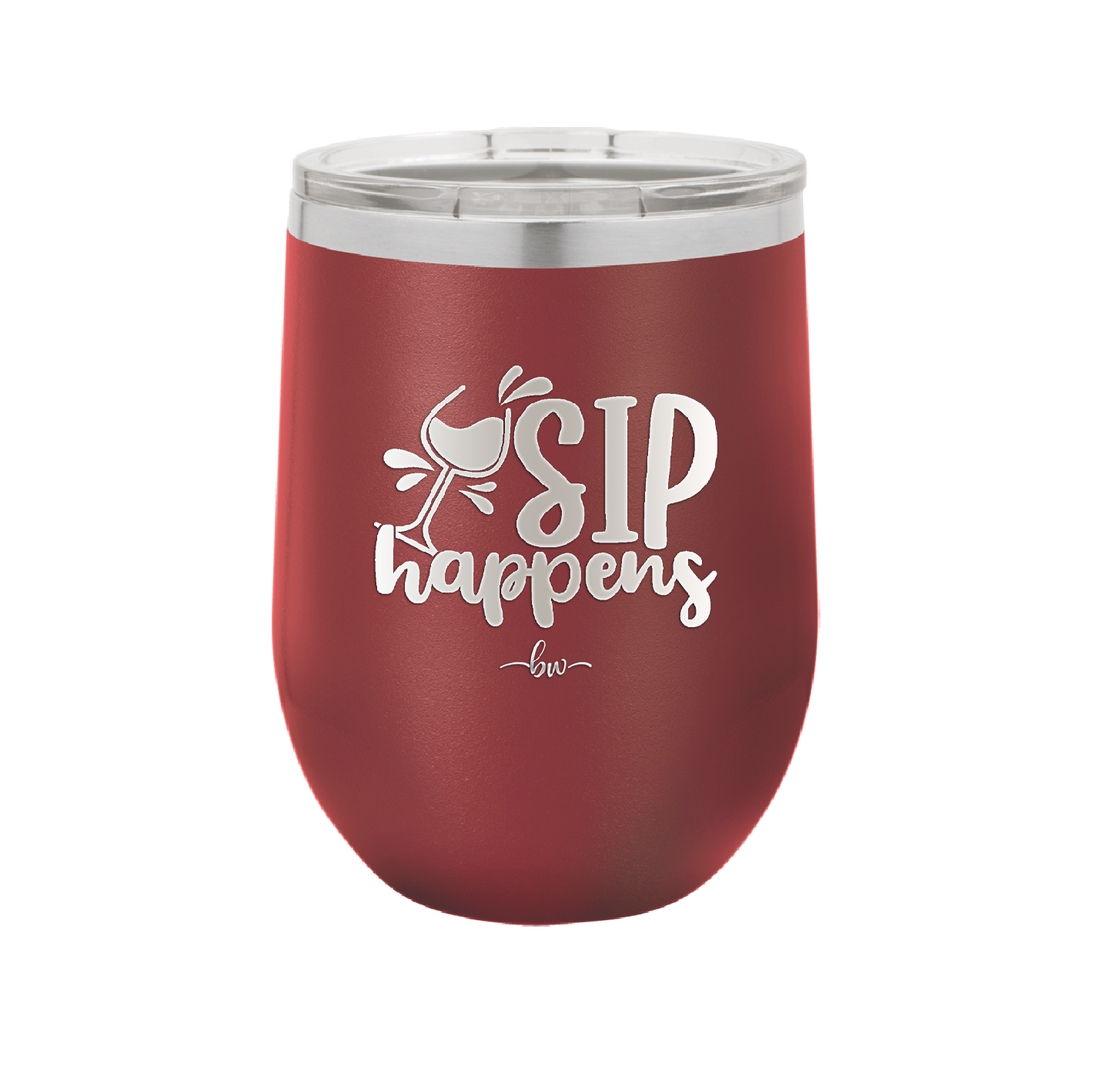 Sip Happens - Laser Engraved Stainless Steel Drinkware - 1348 -