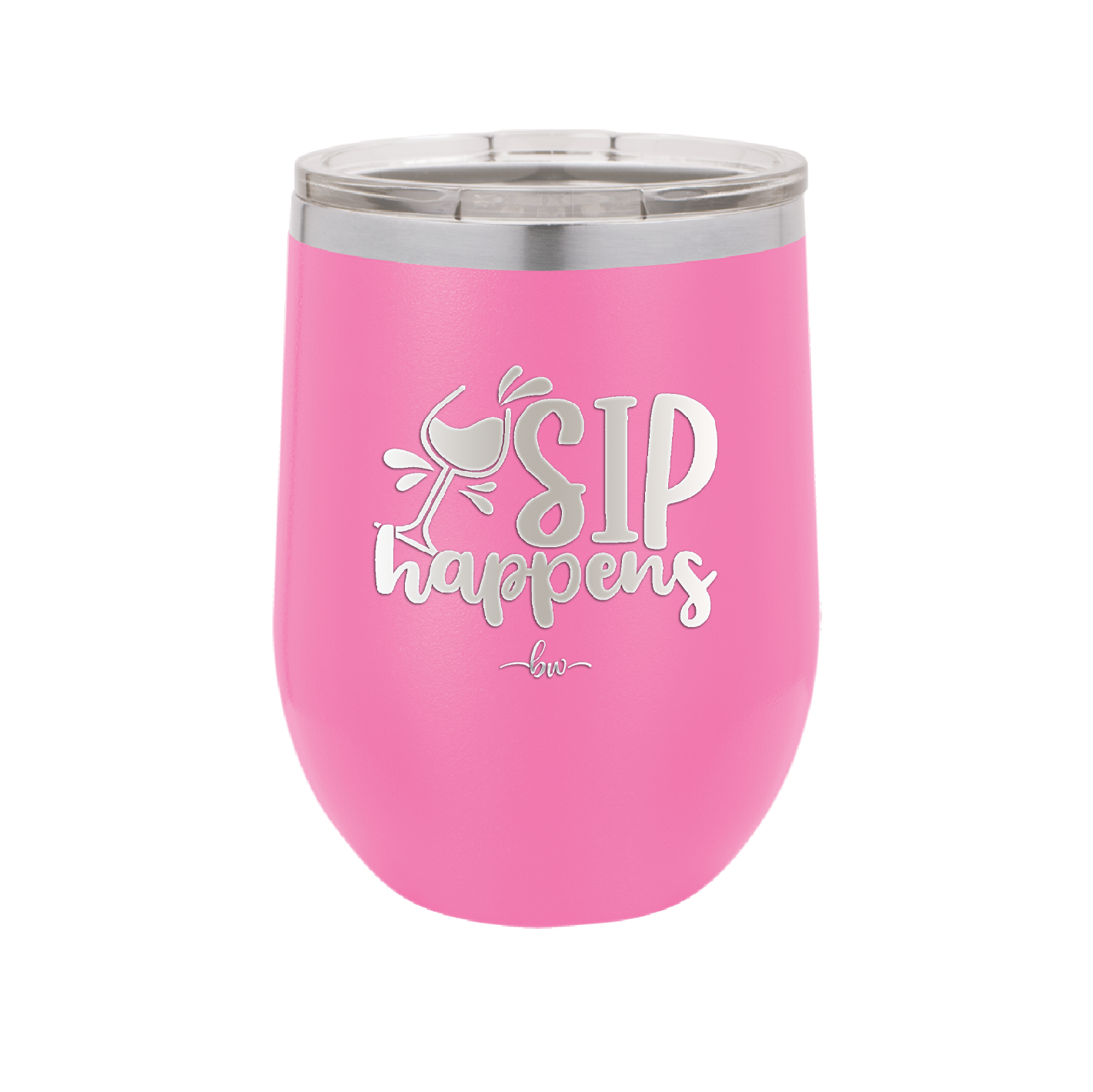 Sip Happens - Laser Engraved Stainless Steel Drinkware - 1348 -