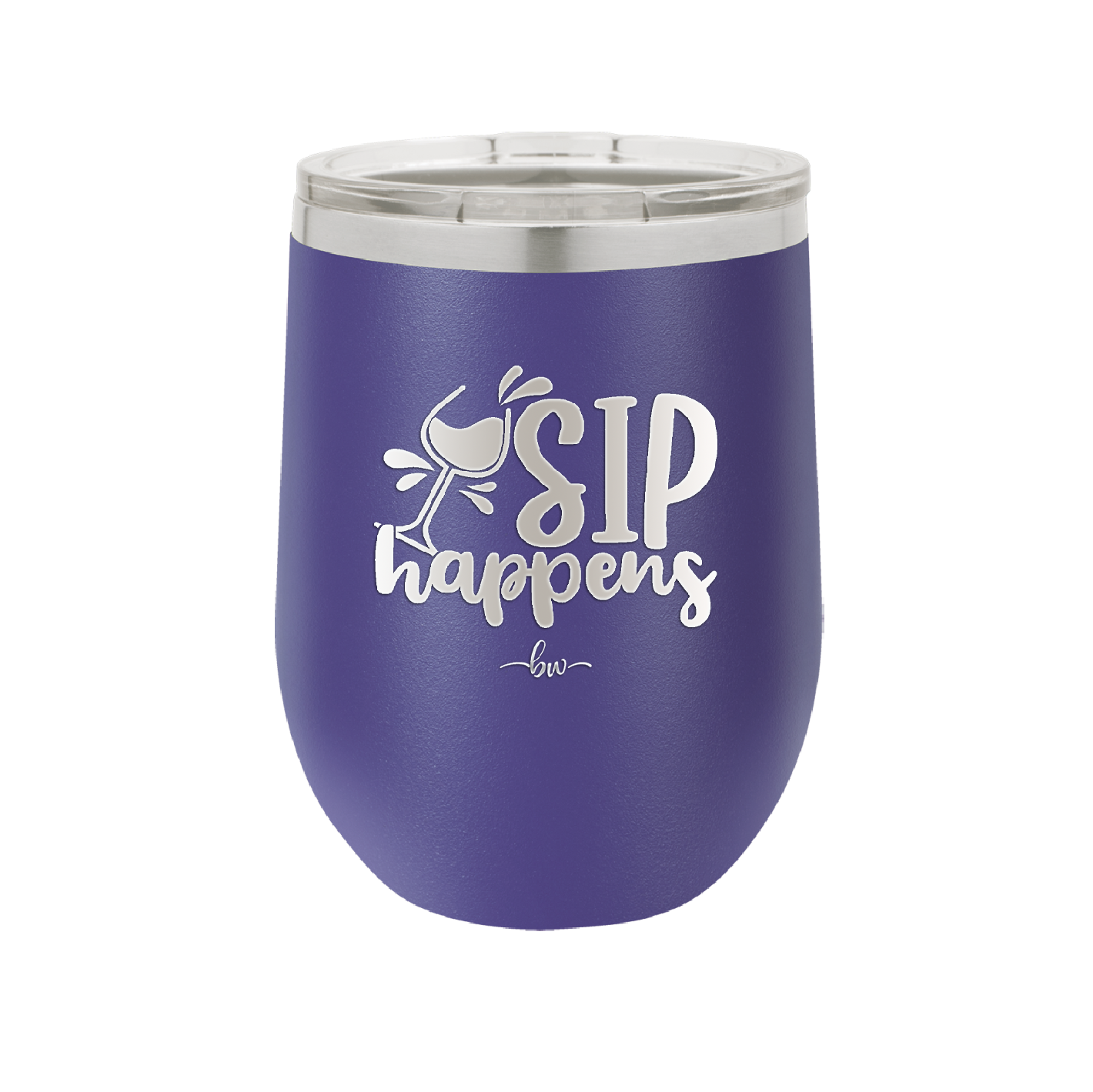 Sip Happens - Laser Engraved Stainless Steel Drinkware - 1348 -