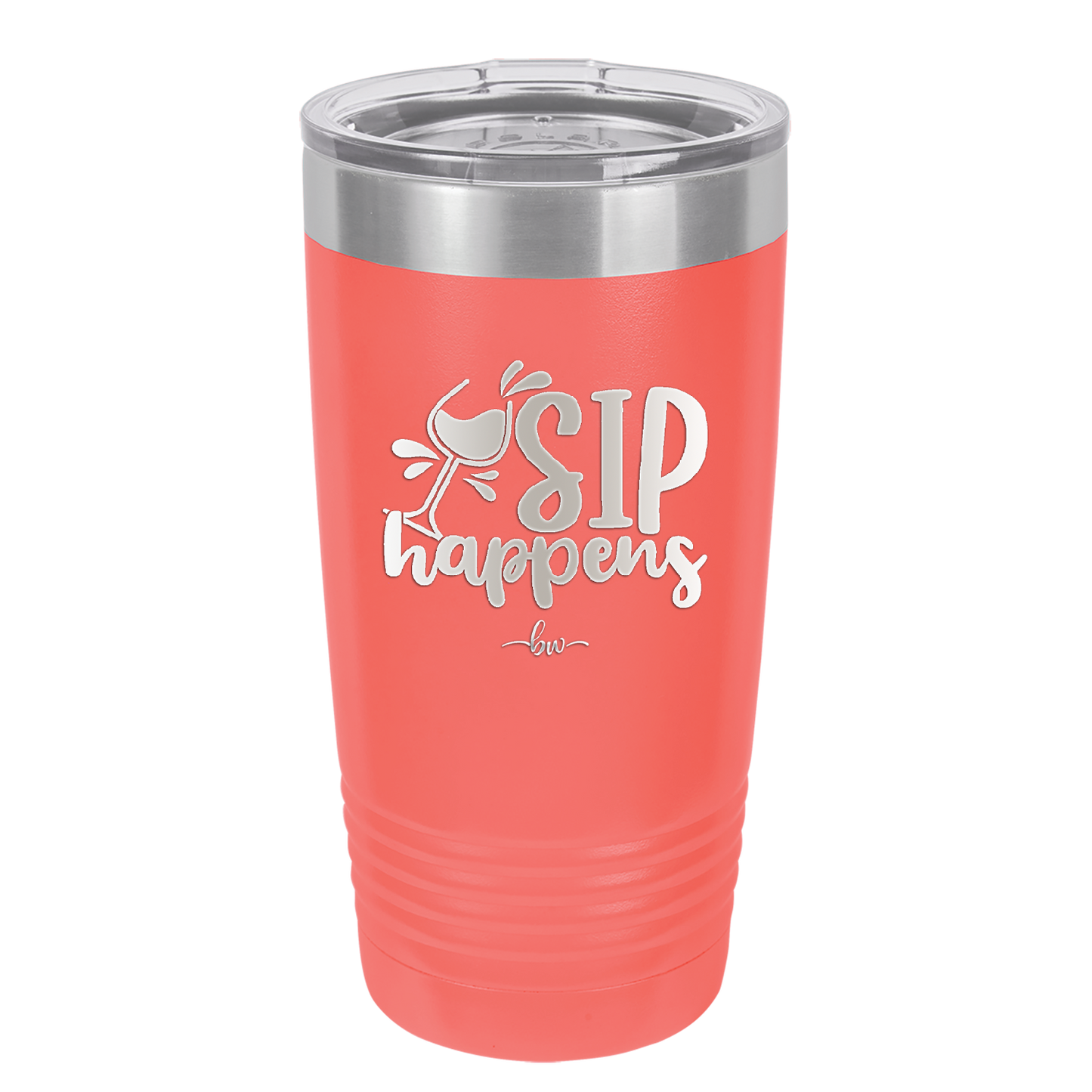 Sip Happens - Laser Engraved Stainless Steel Drinkware - 1348 -