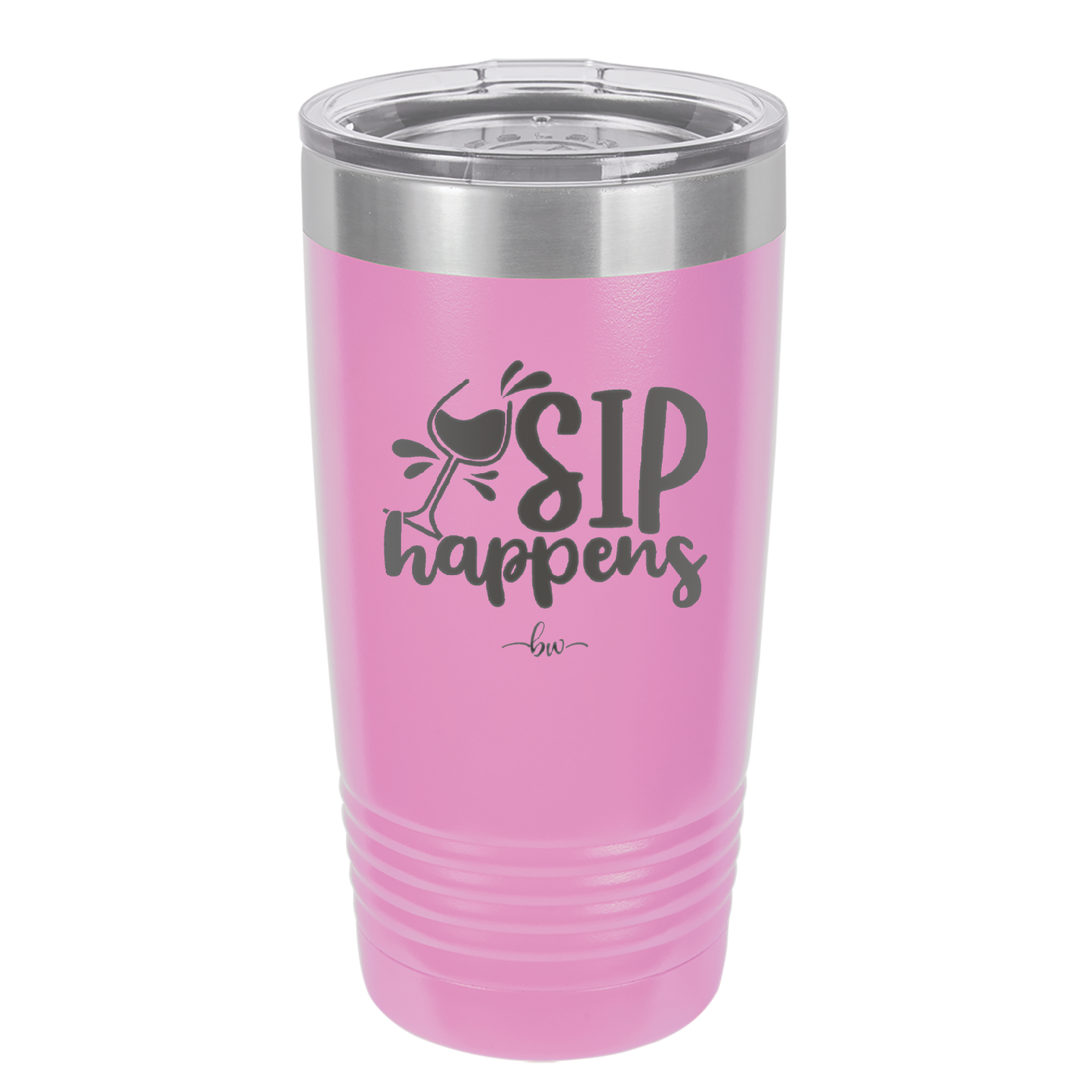 Sip Happens - Laser Engraved Stainless Steel Drinkware - 1348 -