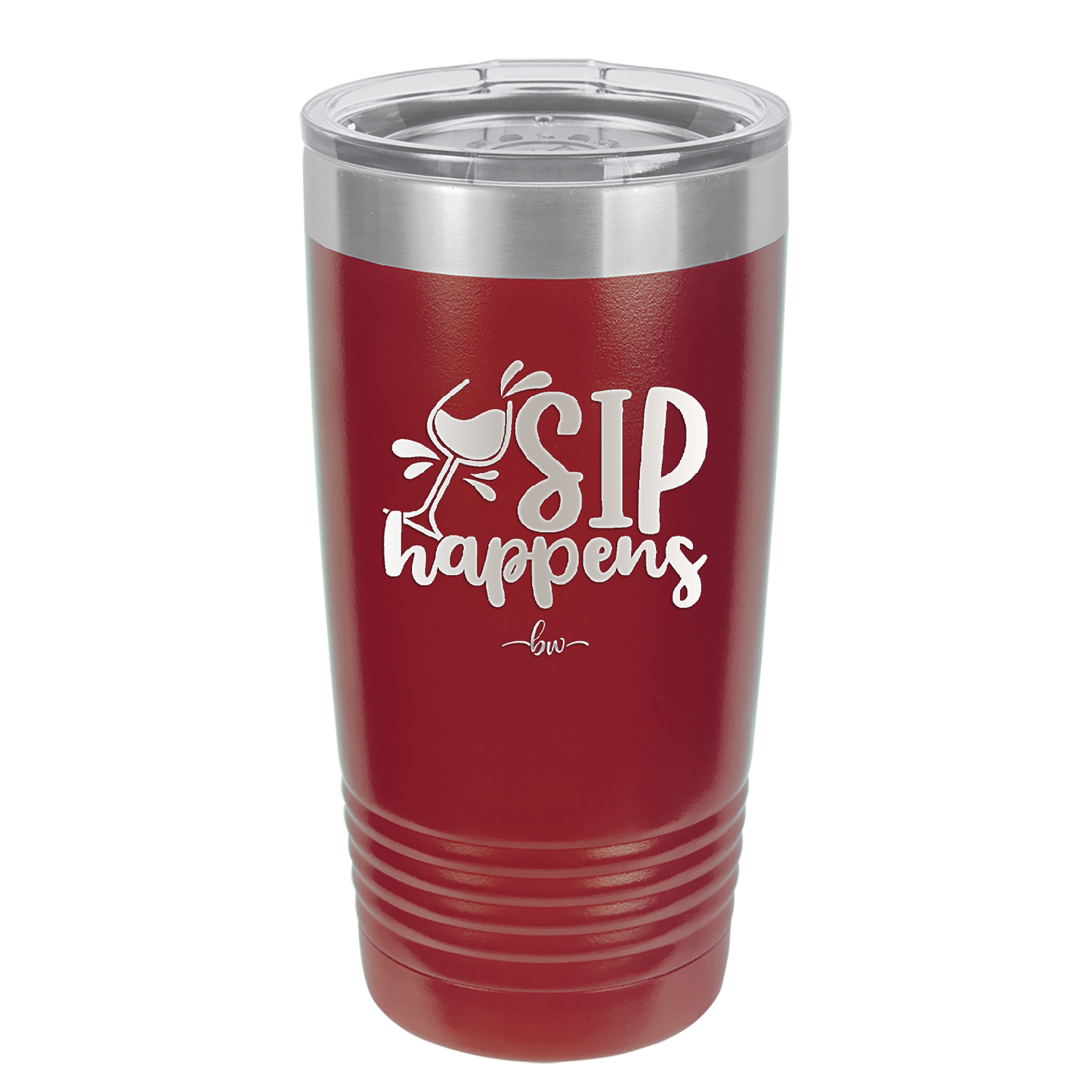 Sip Happens - Laser Engraved Stainless Steel Drinkware - 1348 -
