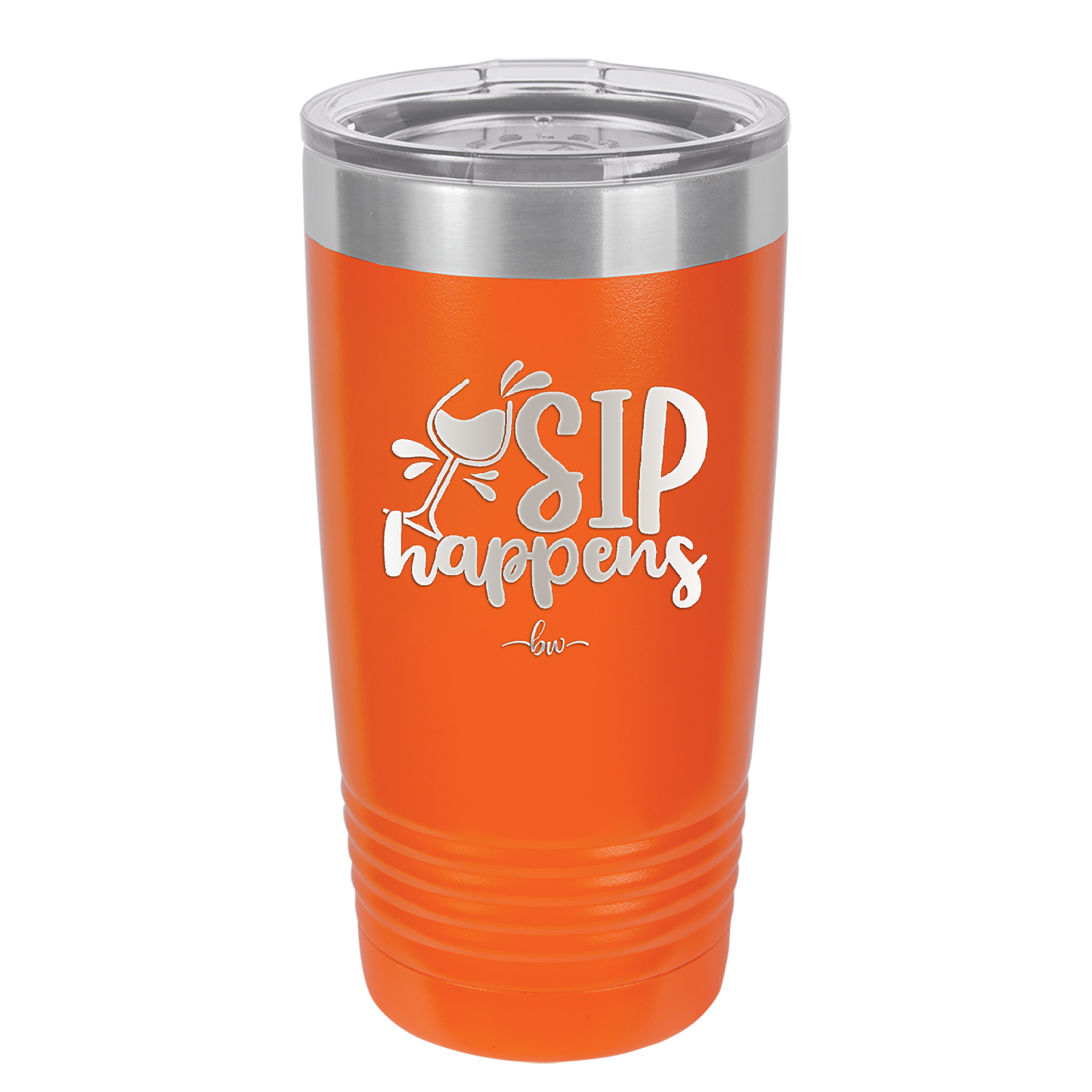 Sip Happens - Laser Engraved Stainless Steel Drinkware - 1348 -