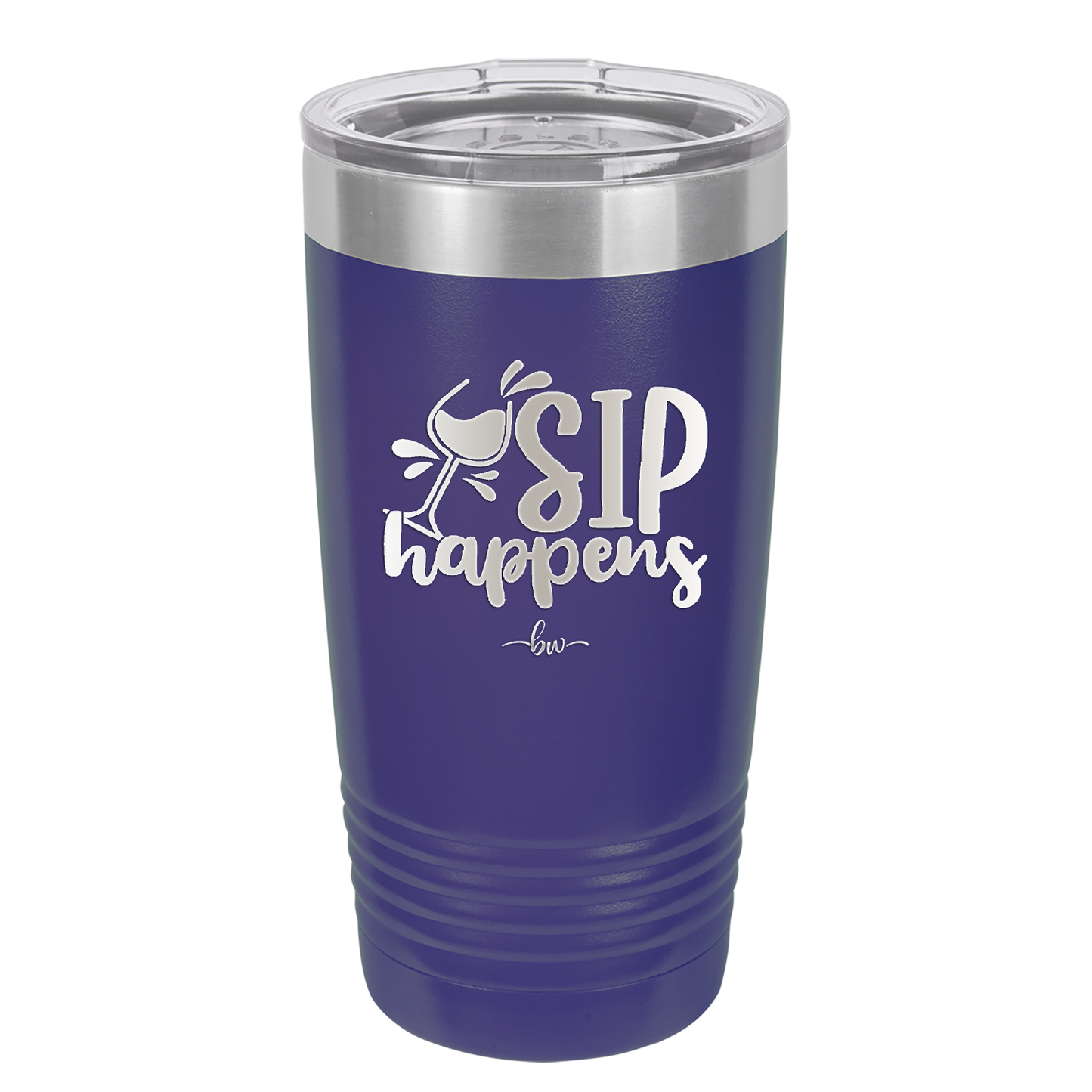 Sip Happens - Laser Engraved Stainless Steel Drinkware - 1348 -
