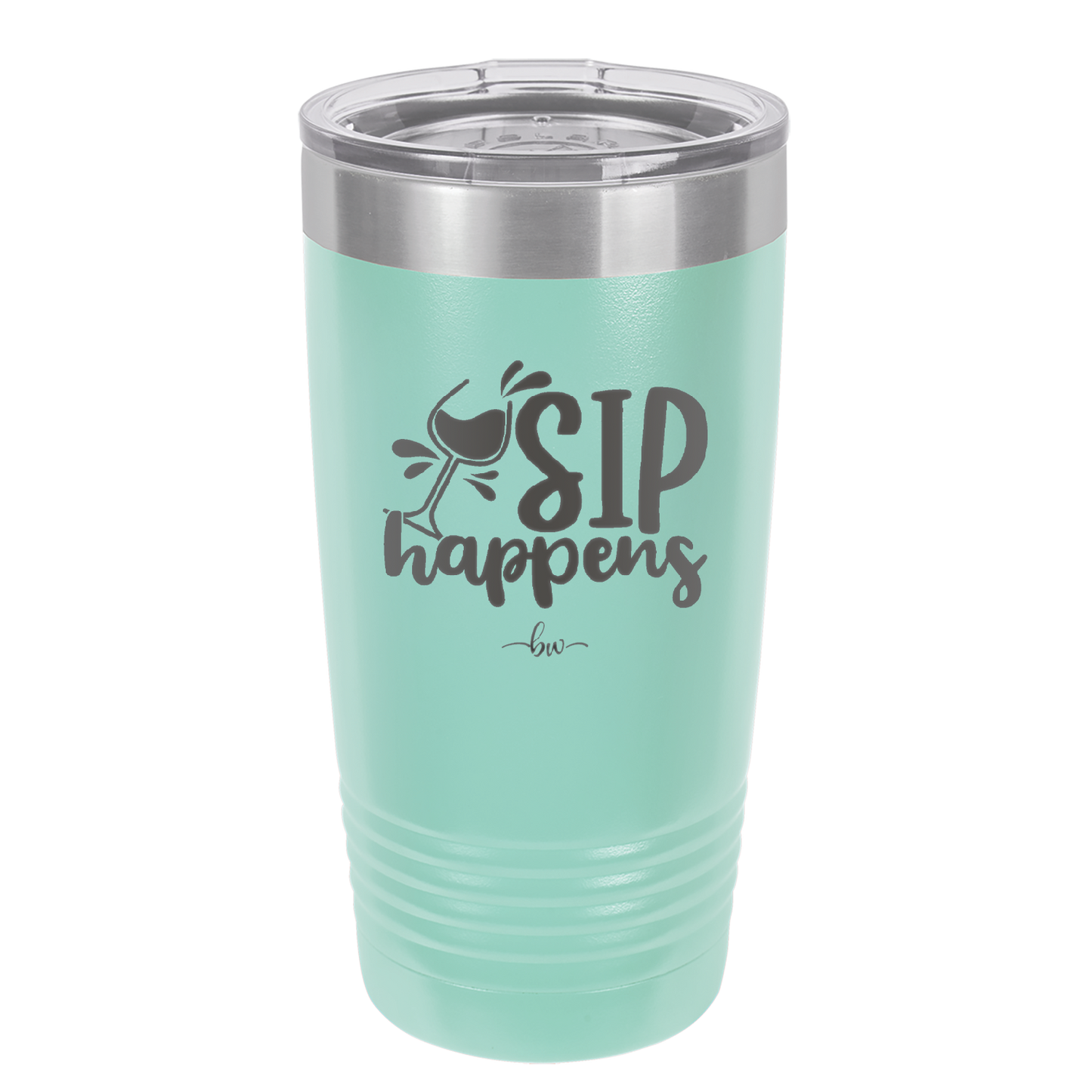 Sip Happens - Laser Engraved Stainless Steel Drinkware - 1348 -