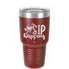 Sip Happens - Laser Engraved Stainless Steel Drinkware - 1348 -