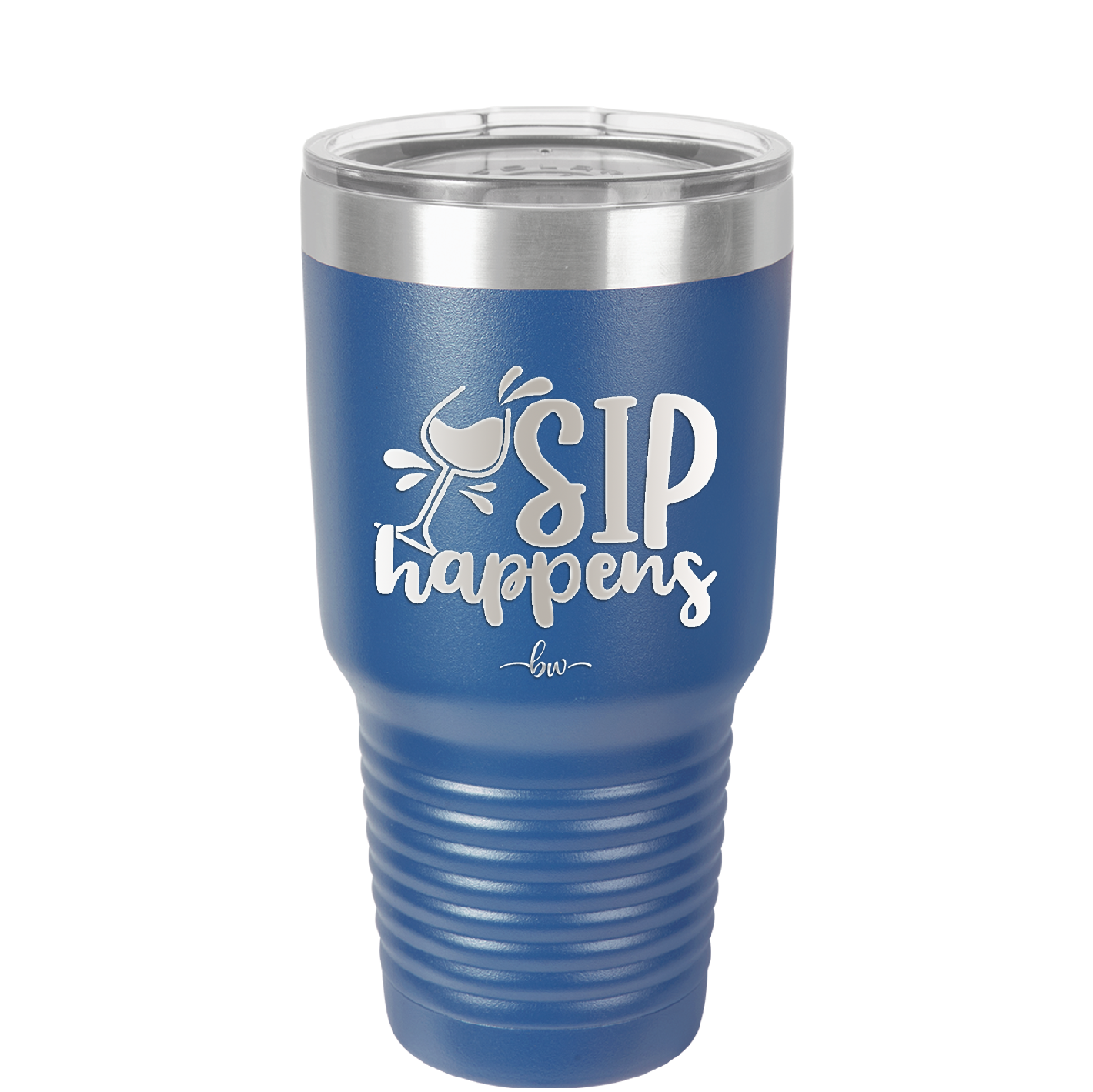 Sip Happens - Laser Engraved Stainless Steel Drinkware - 1348 -