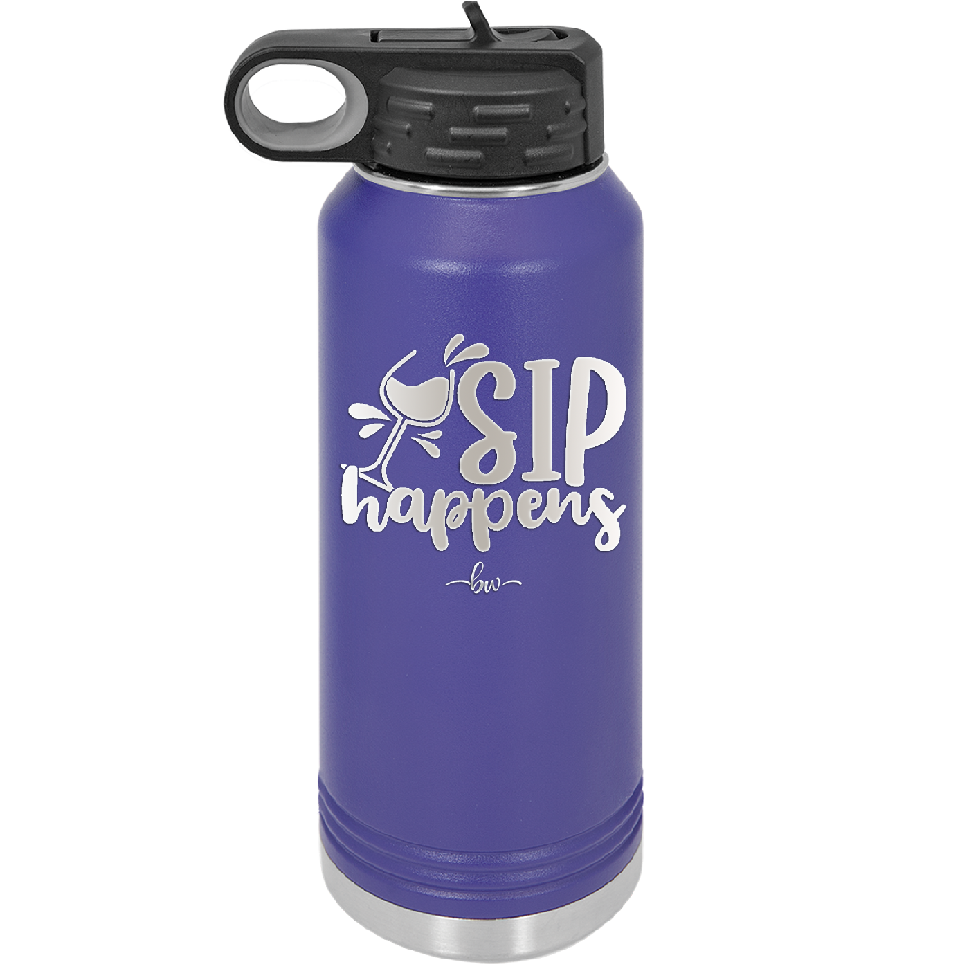 Sip Happens - Laser Engraved Stainless Steel Drinkware - 1348 -