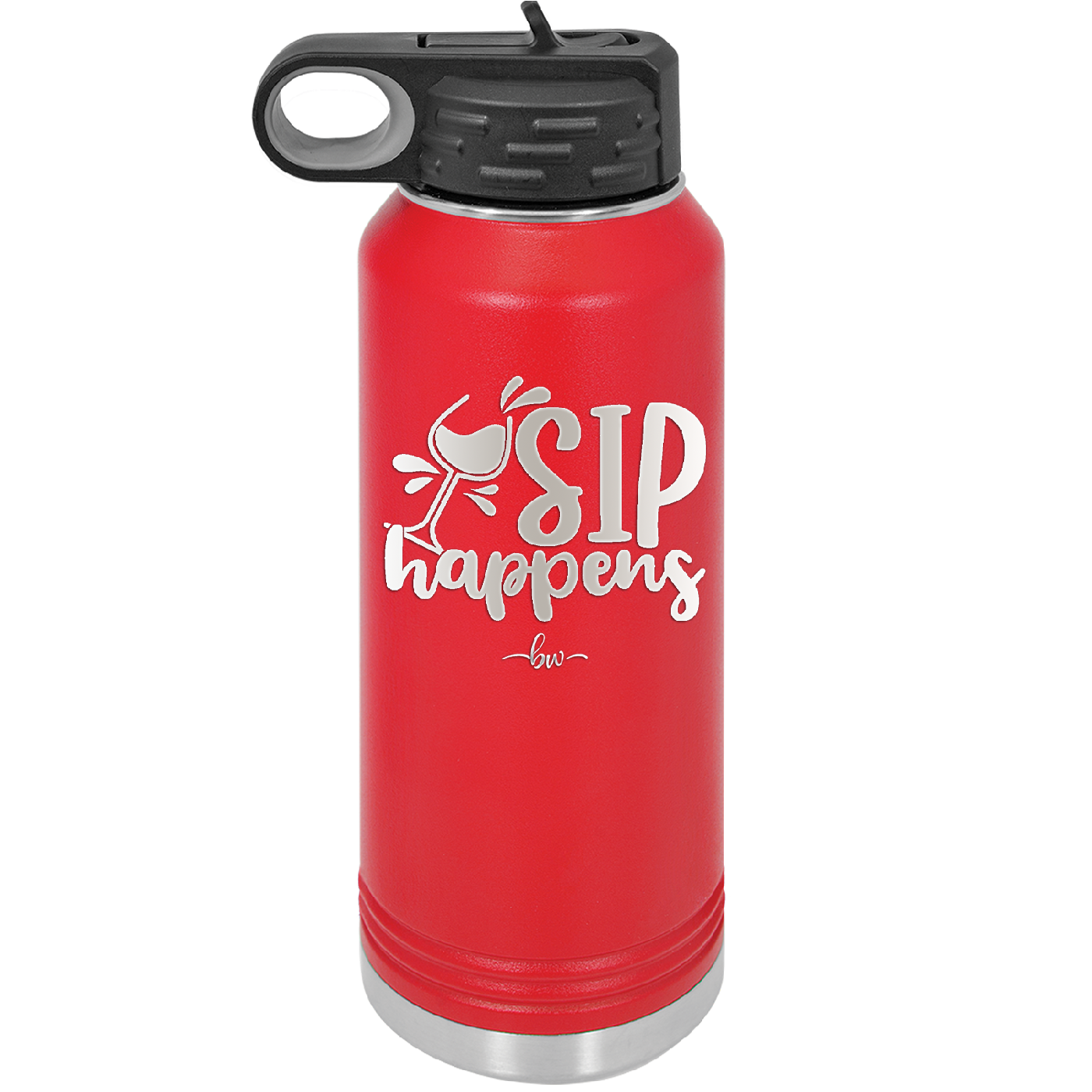 Sip Happens - Laser Engraved Stainless Steel Drinkware - 1348 -