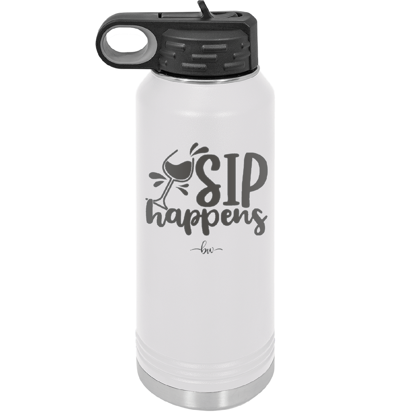 Sip Happens - Laser Engraved Stainless Steel Drinkware - 1348 -