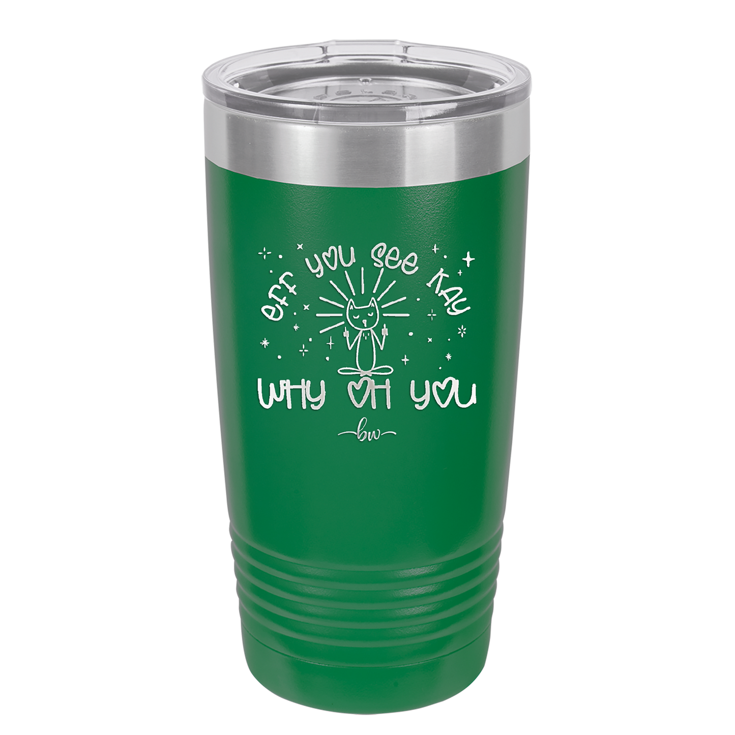Eff You See Kay Why Oh You 1 - Laser Engraved Stainless Steel Drinkware - 1351 -