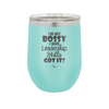 I'm Not Bossy I Have Leadership Skills - Laser Engraved Stainless Steel Drinkware - 1354 -