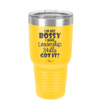 I'm Not Bossy I Have Leadership Skills - Laser Engraved Stainless Steel Drinkware - 1354 -