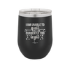 I Am Unable to Quit As I Am Currently Too Legit 1 - Laser Engraved Stainless Steel Drinkware - 1361 -