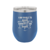 I Am Unable to Quit As I Am Currently Too Legit 1 - Laser Engraved Stainless Steel Drinkware - 1361 -