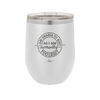 I Am Unable to Quit As I Am Currently Too Legit 2 - Laser Engraved Stainless Steel Drinkware - 1362 -