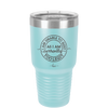 I Am Unable to Quit As I Am Currently Too Legit 2 - Laser Engraved Stainless Steel Drinkware - 1362 -