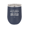 If You Can't Handle Me at My Worst I Don't Blame You - Laser Engraved Stainless Steel Drinkware - 1364 -