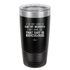 If You Can't Handle Me at My Worst I Don't Blame You - Laser Engraved Stainless Steel Drinkware - 1364 -