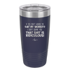 If You Can't Handle Me at My Worst I Don't Blame You - Laser Engraved Stainless Steel Drinkware - 1364 -