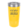 If You Can't Handle Me at My Worst I Don't Blame You - Laser Engraved Stainless Steel Drinkware - 1364 -