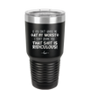 If You Can't Handle Me at My Worst I Don't Blame You - Laser Engraved Stainless Steel Drinkware - 1364 -