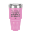 If You Can't Handle Me at My Worst I Don't Blame You - Laser Engraved Stainless Steel Drinkware - 1364 -