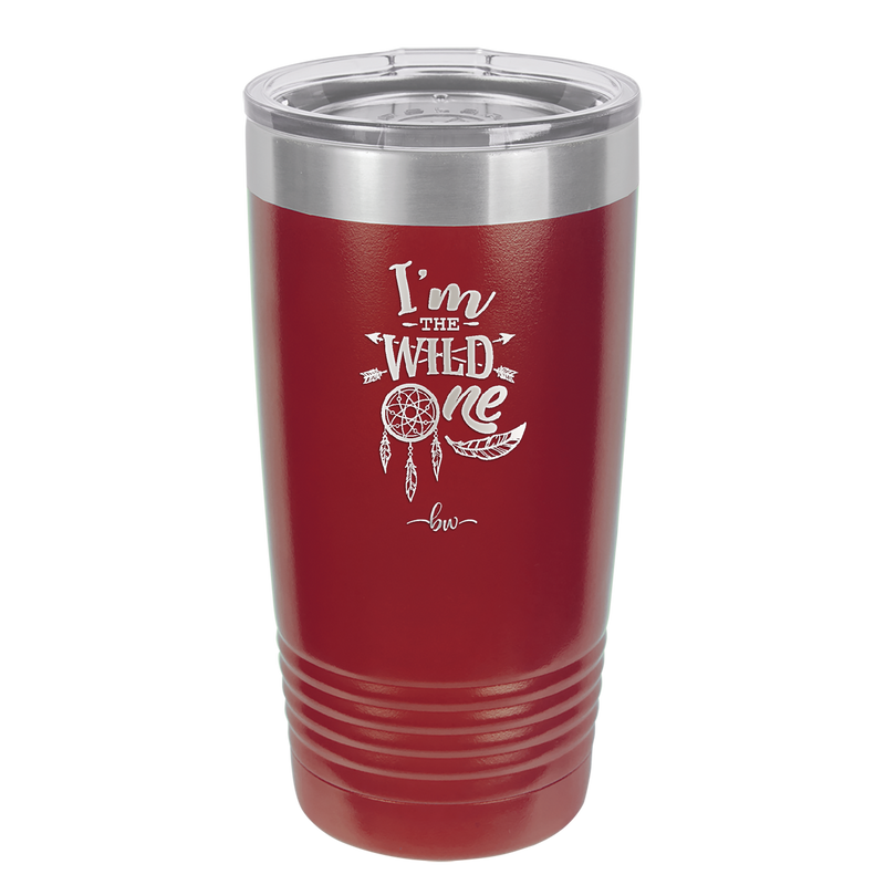 I'm the Wild One - Laser Engraved Stainless Steel Drinkware - 1365 -