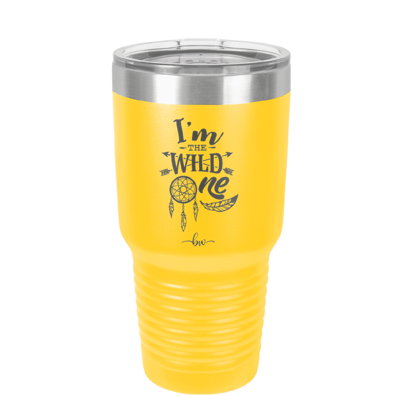 I'm the Wild One - Laser Engraved Stainless Steel Drinkware - 1365 -