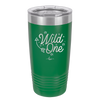 Wild One - Laser Engraved Stainless Steel Drinkware - 1366 -