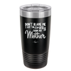 Don't Blame Me I Got the Crazy From My Mother - Laser Engraved Stainless Steel Drinkware - 1367 -