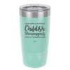 Some People Outgrow Childish Shenanigans Some of Us Master Them - Laser Engraved Stainless Steel Drinkware - 1368 -