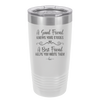 A Good Friend Knows Your Stories a Best Friend Helps You Write Them - Laser Engraved Stainless Steel Drinkware - 1369 -