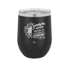 Sunshine Mixed with a Little Hurricane - Laser Engraved Stainless Steel Drinkware - 1370 -