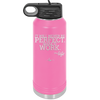 It Will Never Be Perfect Make it Work - Laser Engraved Stainless Steel Drinkware - 1371 -