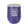 Zero Fox Given - Laser Engraved Stainless Steel Drinkware - 1375 -