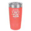 Zero Fox Given - Laser Engraved Stainless Steel Drinkware - 1375 -