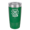 Zero Fox Given - Laser Engraved Stainless Steel Drinkware - 1375 -