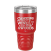 Camping Without Wine is Just Sitting in the Woods - Laser Engraved Stainless Steel Drinkware - 1376 -