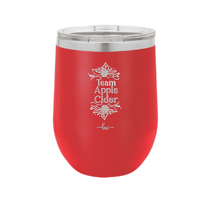 Team Apple Cider - Laser Engraved Stainless Steel Drinkware - 1378 -