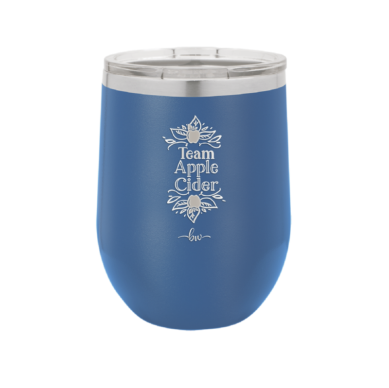 Team Apple Cider - Laser Engraved Stainless Steel Drinkware - 1378 -