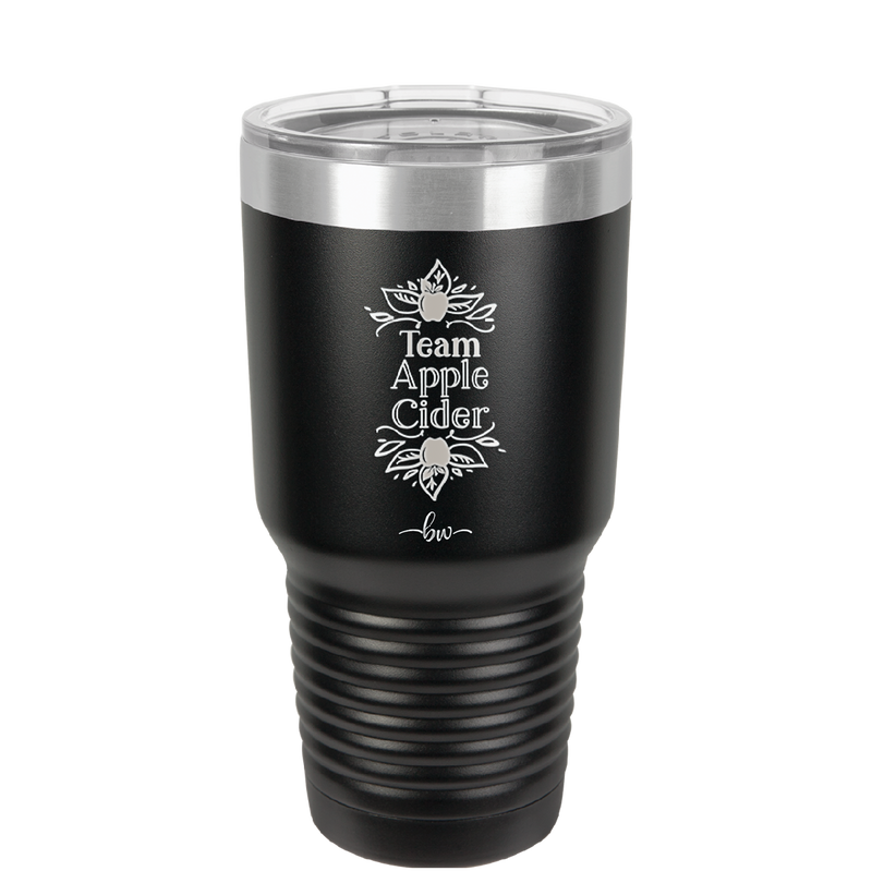 Team Apple Cider - Laser Engraved Stainless Steel Drinkware - 1378 -