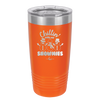 Chillin' With My Snowmies - Laser Engraved Stainless Steel Drinkware - 1379 -