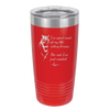 I've Spent Most of My Life Riding Horses The Rest I've Just Wasted - Laser Engraved Stainless Steel Drinkware - 1384 -