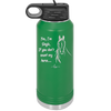 Yes I'm Single If You Don't Count My Horse - Laser Engraved Stainless Steel Drinkware - 1387 -