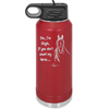 Yes I'm Single If You Don't Count My Horse - Laser Engraved Stainless Steel Drinkware - 1387 -