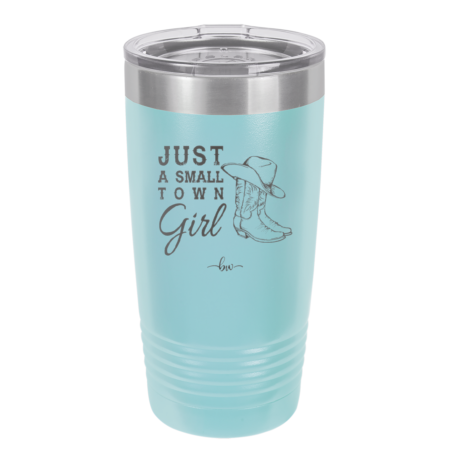 Just a Small Town Girl - Laser Engraved Stainless Steel Drinkware - 1391 -