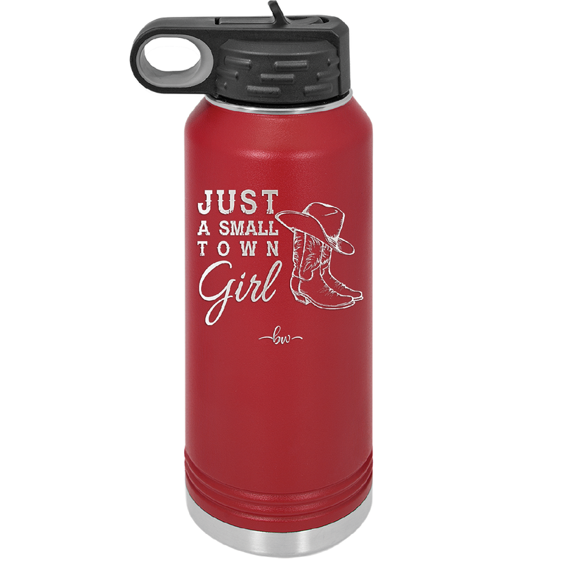 Just a Small Town Girl - Laser Engraved Stainless Steel Drinkware - 1391 -