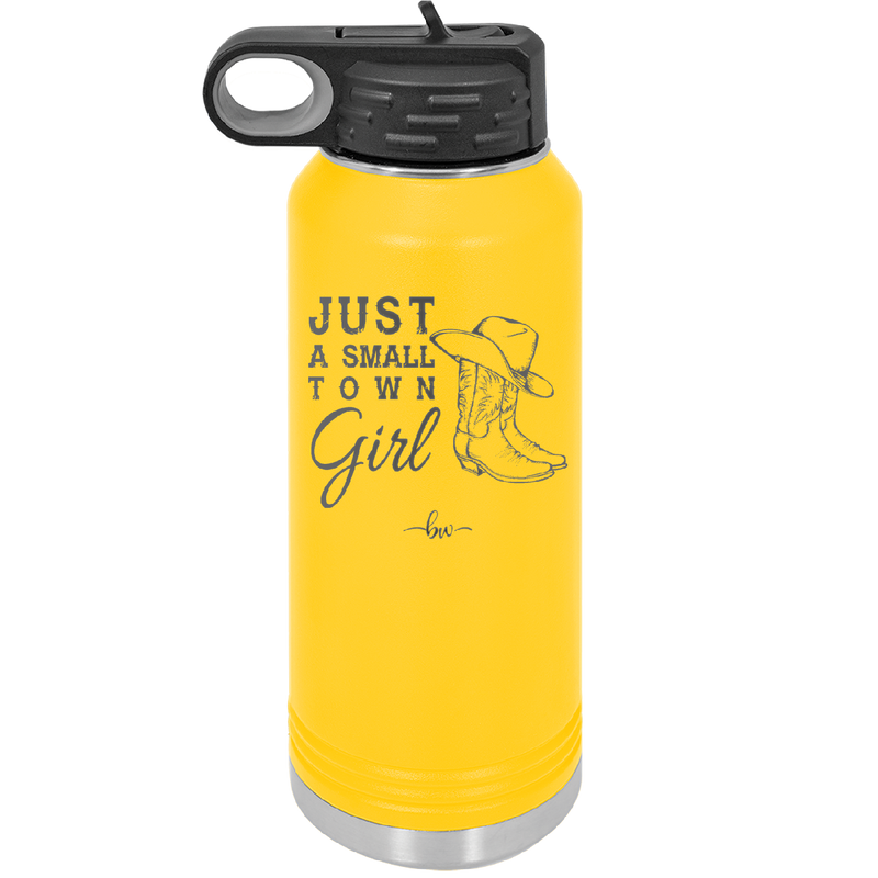 Just a Small Town Girl - Laser Engraved Stainless Steel Drinkware - 1391 -